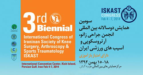 3rd Biennial International Congress Of Iranian Society Of Knee Surgery, Arthroscopy & Sports Traumatology
