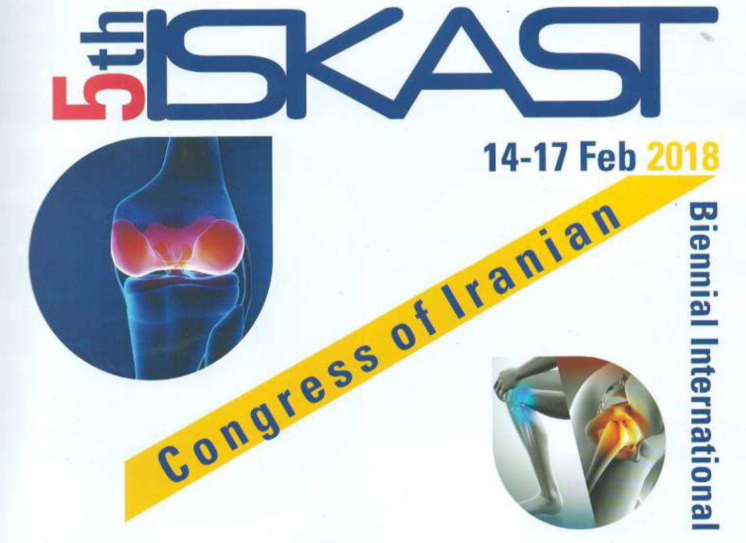 5th Biennial International Congress Of Iranian Society Of Knee Surgery, Arthroscopy & Sports Traumatology